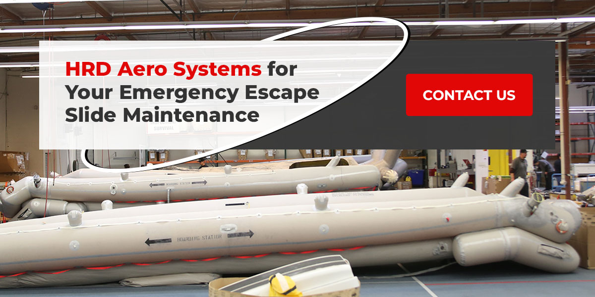 Contact HRD for emergency escape slide maintenance