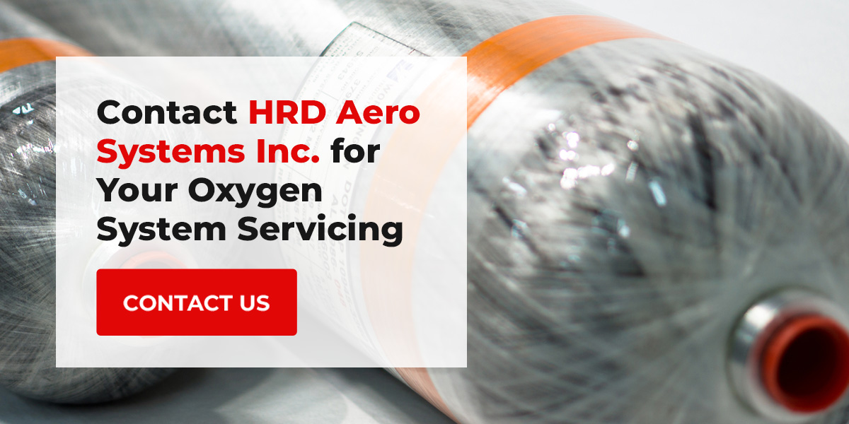 Contact HRD for oxygen system servicing