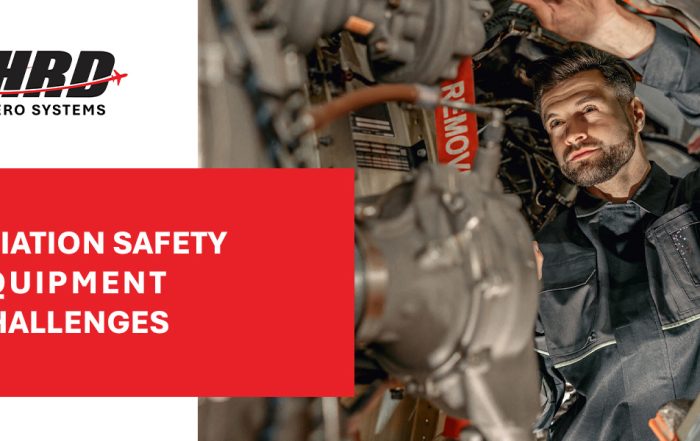 Aviation safety equipment challenges